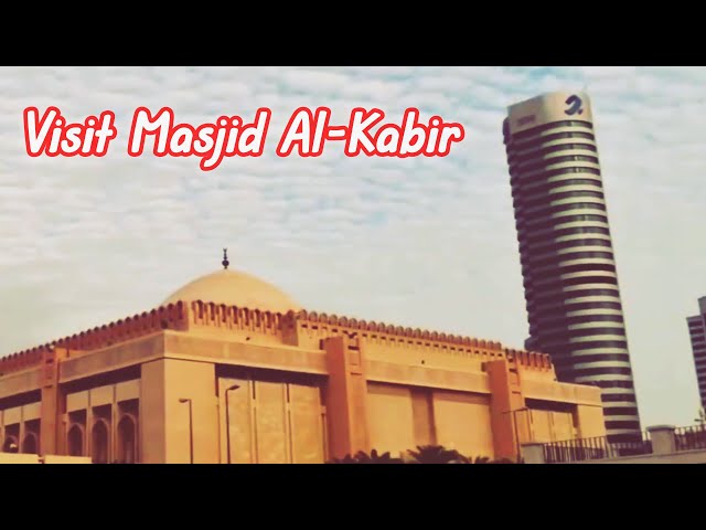  Visit the Grand Mosque of Kuwait | Masjid Al-kabir 