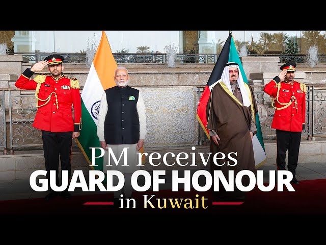  LIVE: Ceremonial welcome and Guard of Honour for PM Modi in Kuwait 